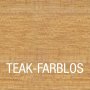 Teak - farblos